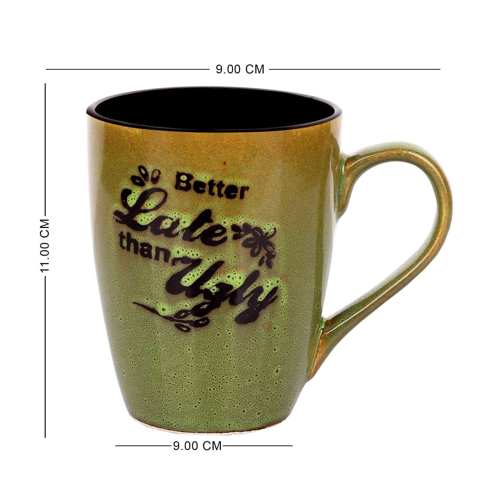 Glazed Coffee/Milk Mug - Better Late than Ugly (Green)